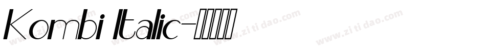 Kombi Italic字体转换